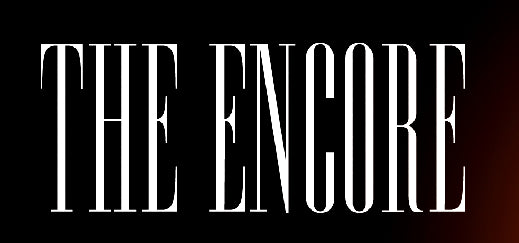 The Encore